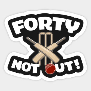 Forty Not Out Sticker